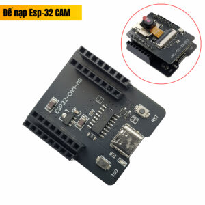 Đế Nạp ESP32-CAM USB TTL CH340